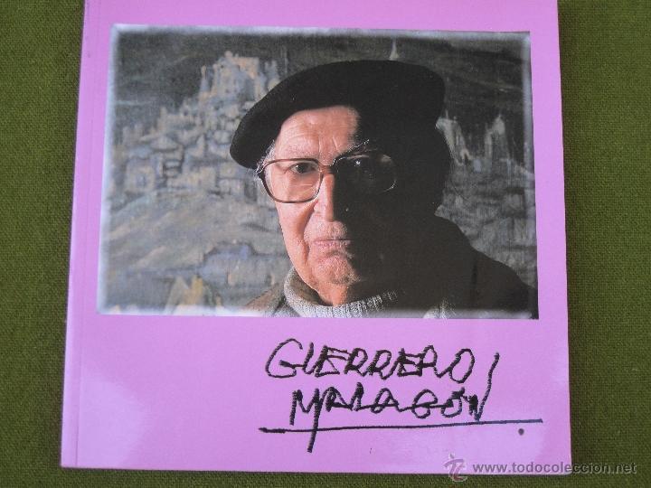 Arte: GUERRERO MALAGON - TOLEDO. CATALOGO DE LA EXPOSICION ANTOLOGICA - AÑO 1994 - Foto 1 - 45959748