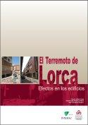 Imagen de carátula del libro El Terremoto de Lorca. Efectos en los edificios 